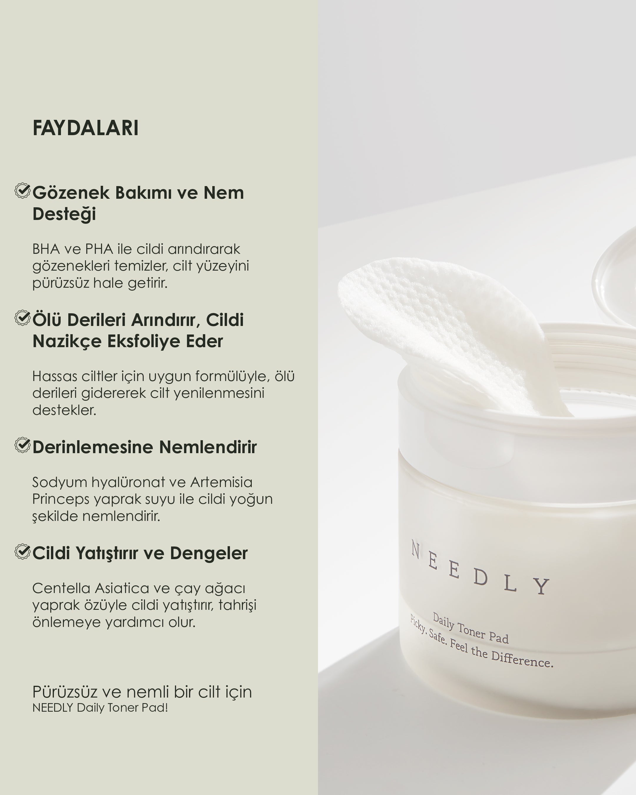 Needly Daily Toner Pad - BHA & PHA İçeren Cildi Nazikçe Eksfoliye Eden Nemlendirici ve Gözenek Sıkılaştırıcı Tonik Ped